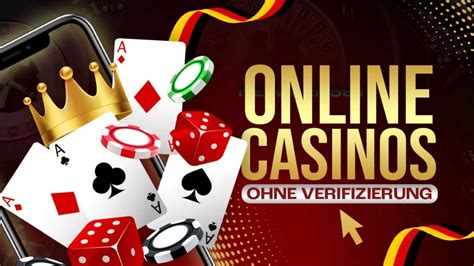 online casino deutschland ohne verifizierung